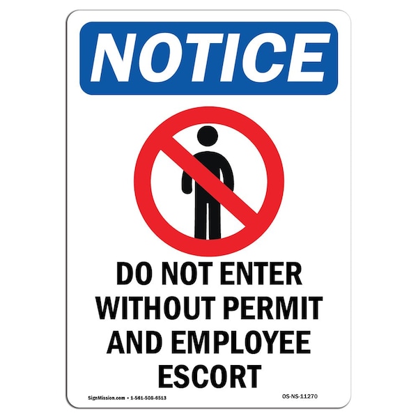 Safety Sign, OSHA Notice, 24" Height, Do Not Enter Without Sign With Symbol, Portrait